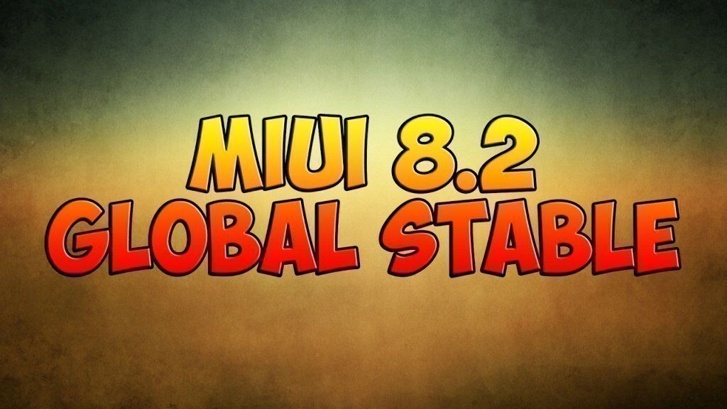 MIUI 8.2 Global Stable